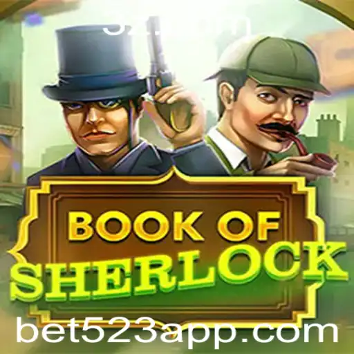 bet523 - Aventuras Misteriosas em BookOfSherlock: Um Guia Completo