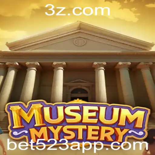 bet523 - Descubra o Fascinante Mundo de 'MuseumMystery' com a Chave 'bet523'
